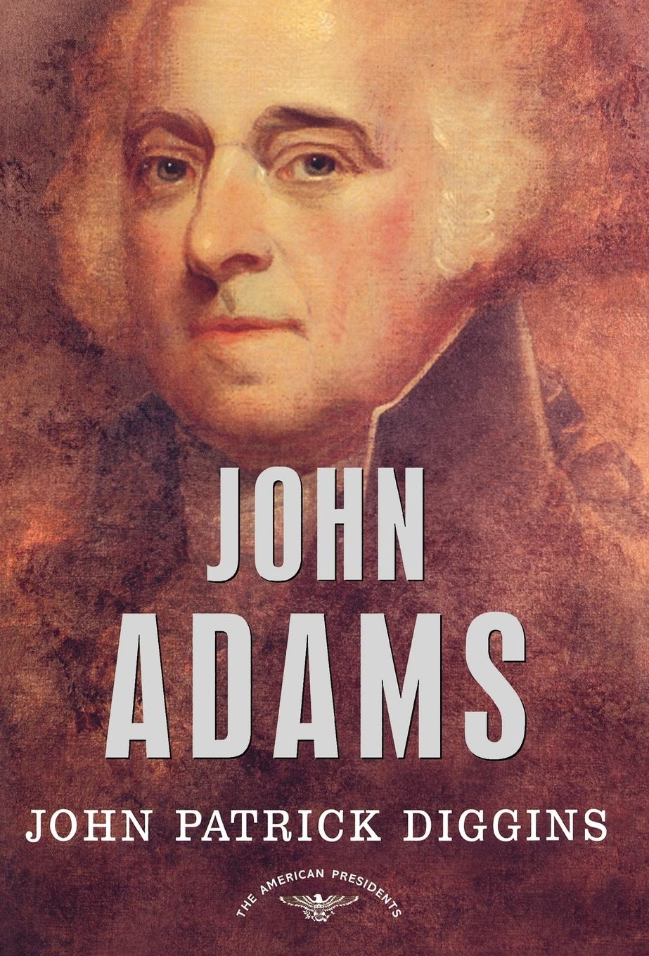 John Adams - Diggins, John Patrick Diggins