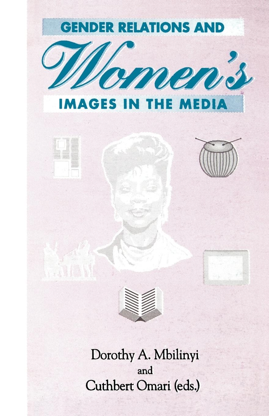 Gender Relations and Women s Images in the Media