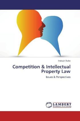 Competition & Intellectual Property Law - Dube, Indrajit