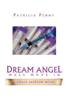 Dream Angel Mass Move in - Penny, Patricia