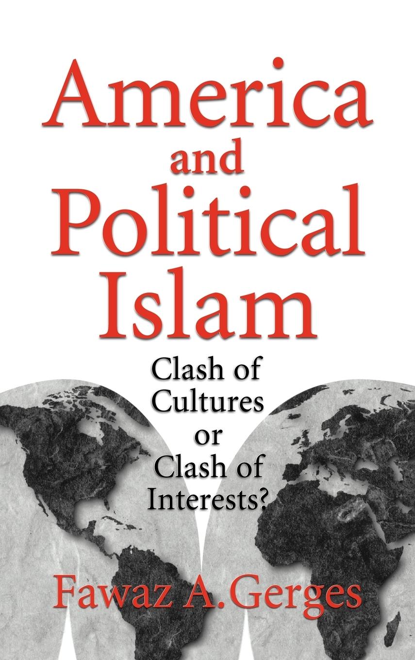 America and Political Islam - Gerges, Fawaz A.