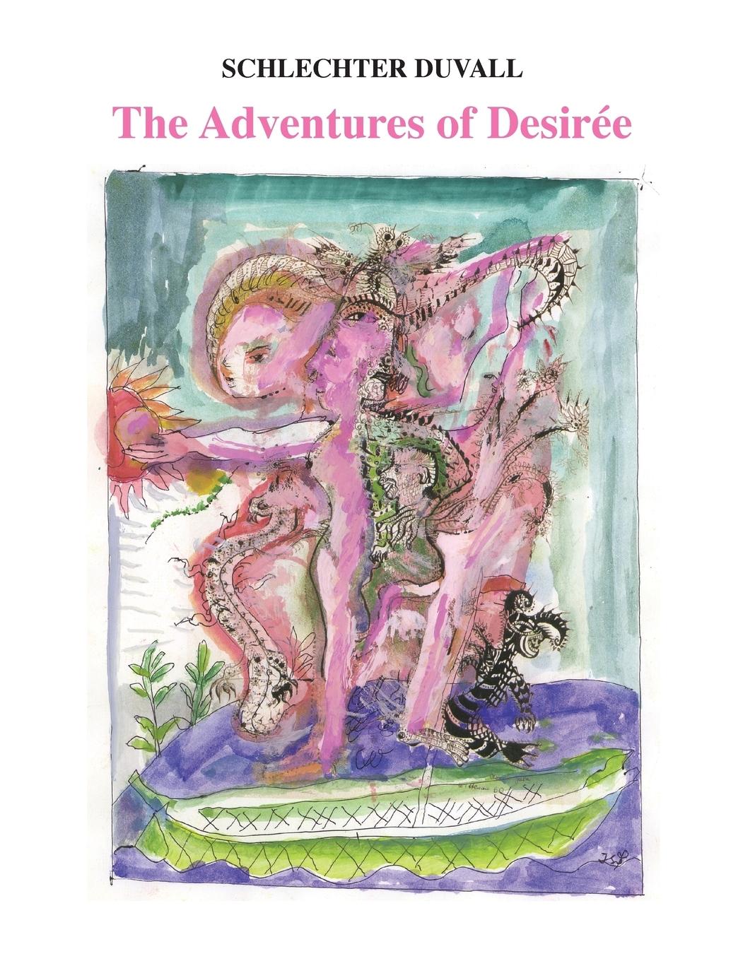 The Adventures of Desirée - Duvall, Schlechter