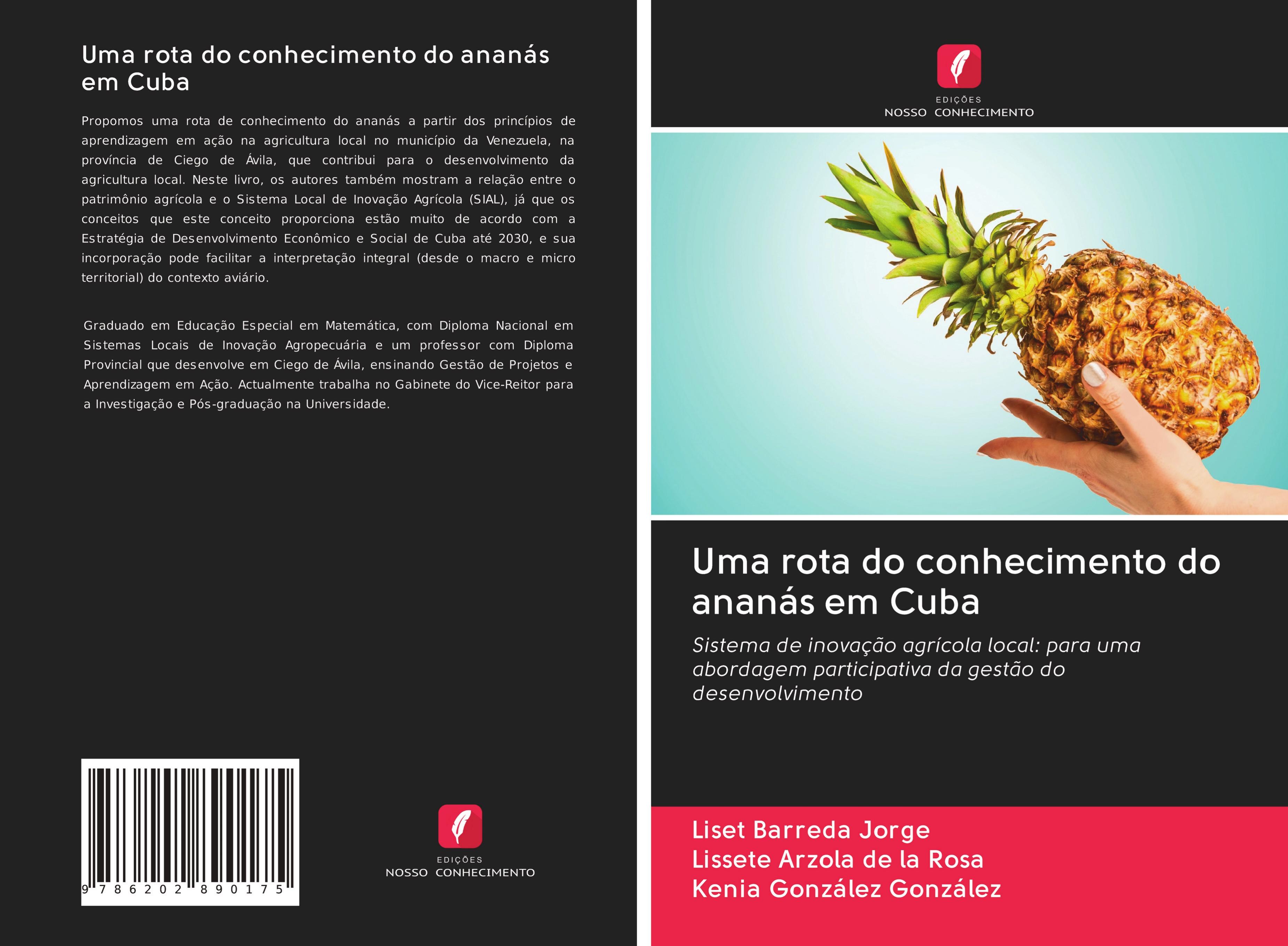 Uma rota do conhecimento do ananás em Cuba - Barreda Jorge, Liset Arzola de la Rosa, Lissete González González, Kenia