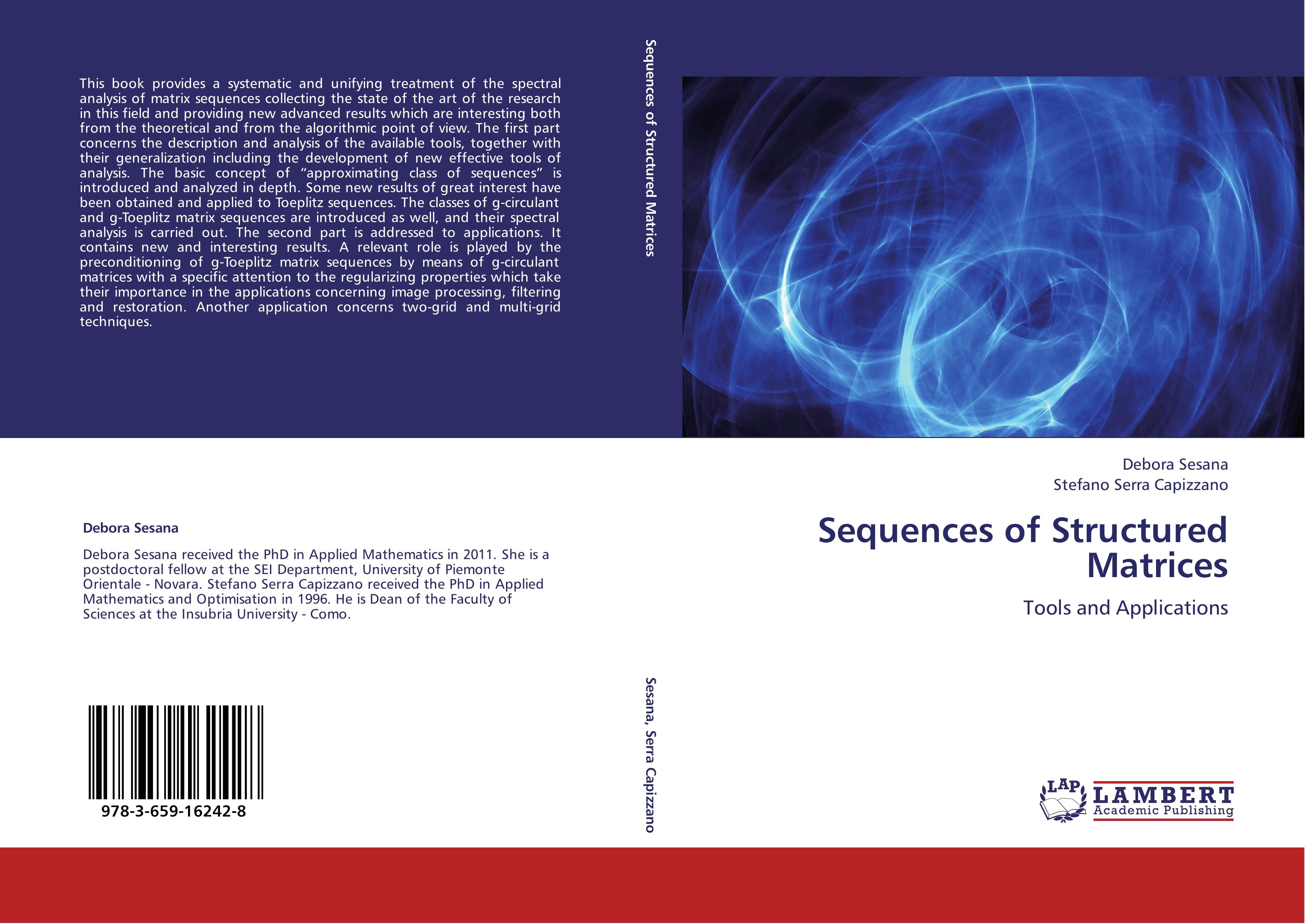 Sequences of Structured Matrices - Debora Sesana Stefano Serra Capizzano