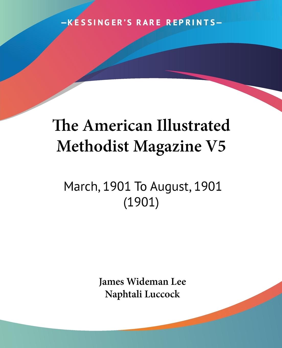 The American Illustrated Methodist Magazine V5
