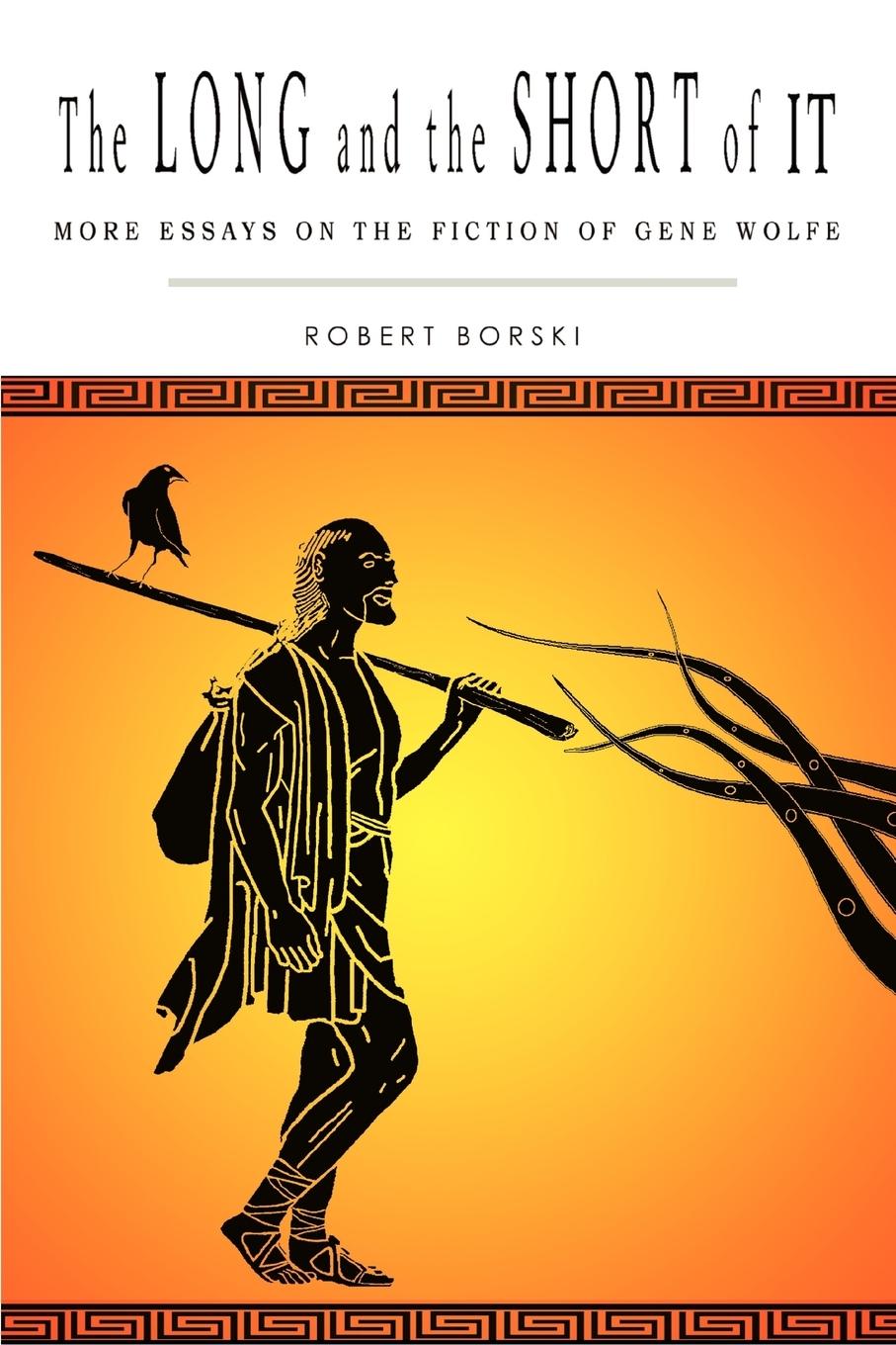 The Long and the Short of It - Borski, Robert