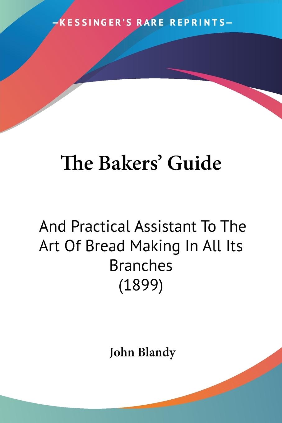 The Bakers  Guide - Blandy, John