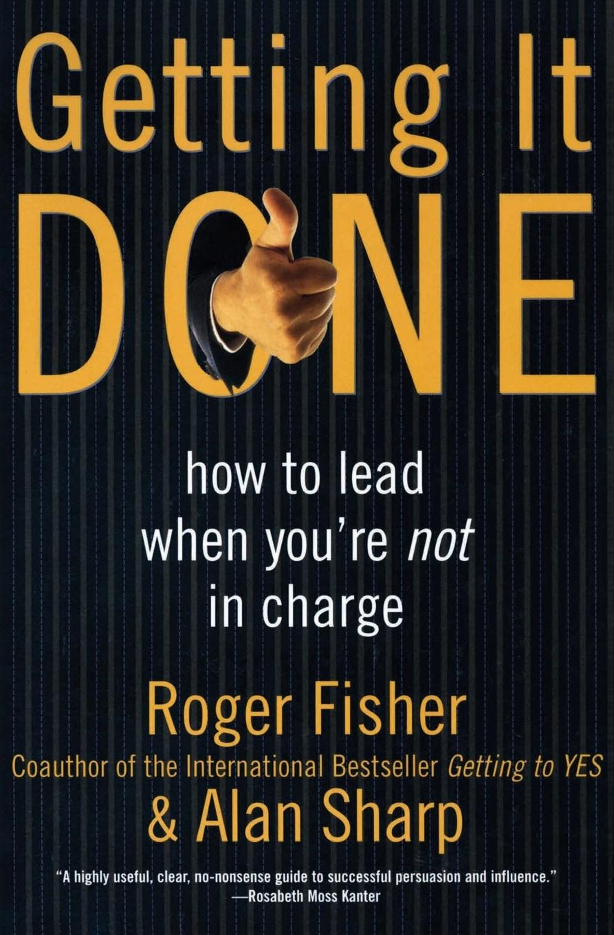 Getting It Done - Fisher, Roger Sharpe, Alan G.