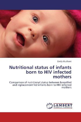 Nutritional status of infants born to HIV infected mothers - Muthoni, Emily