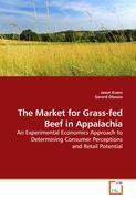 The Market for Grass-fed Beef in Appalachia - Evans, Jason