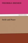 Strife and Peace - Bremer, Fredrika