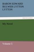 My Novel - Bulwer-Lytton, Edward George