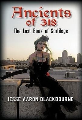 Ancients of 318 - Blackbourne, Jesse Aaron