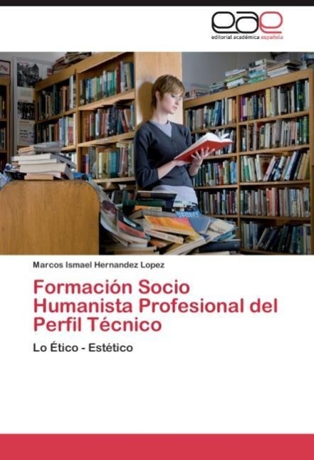 Formación Socio Humanista Profesional del Perfil Técnico - Hernandez Lopez, Marcos Ismael