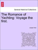 Hart, J: Romance of Yachting: Voyage the first. - Hart, Joseph