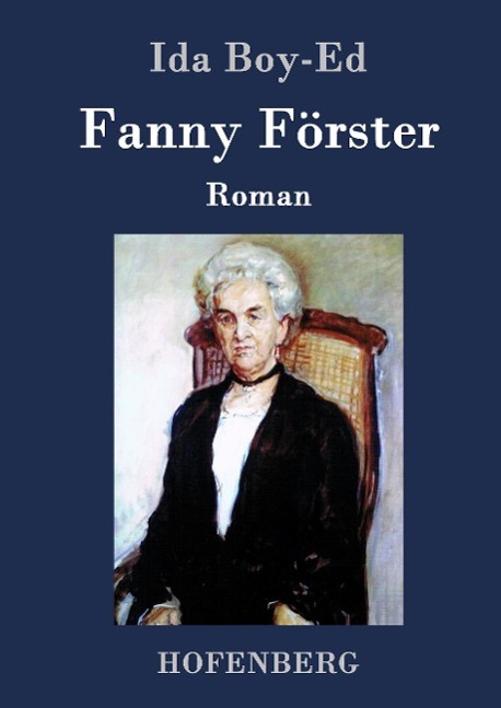Fanny Foerster - Ida Boy-Ed