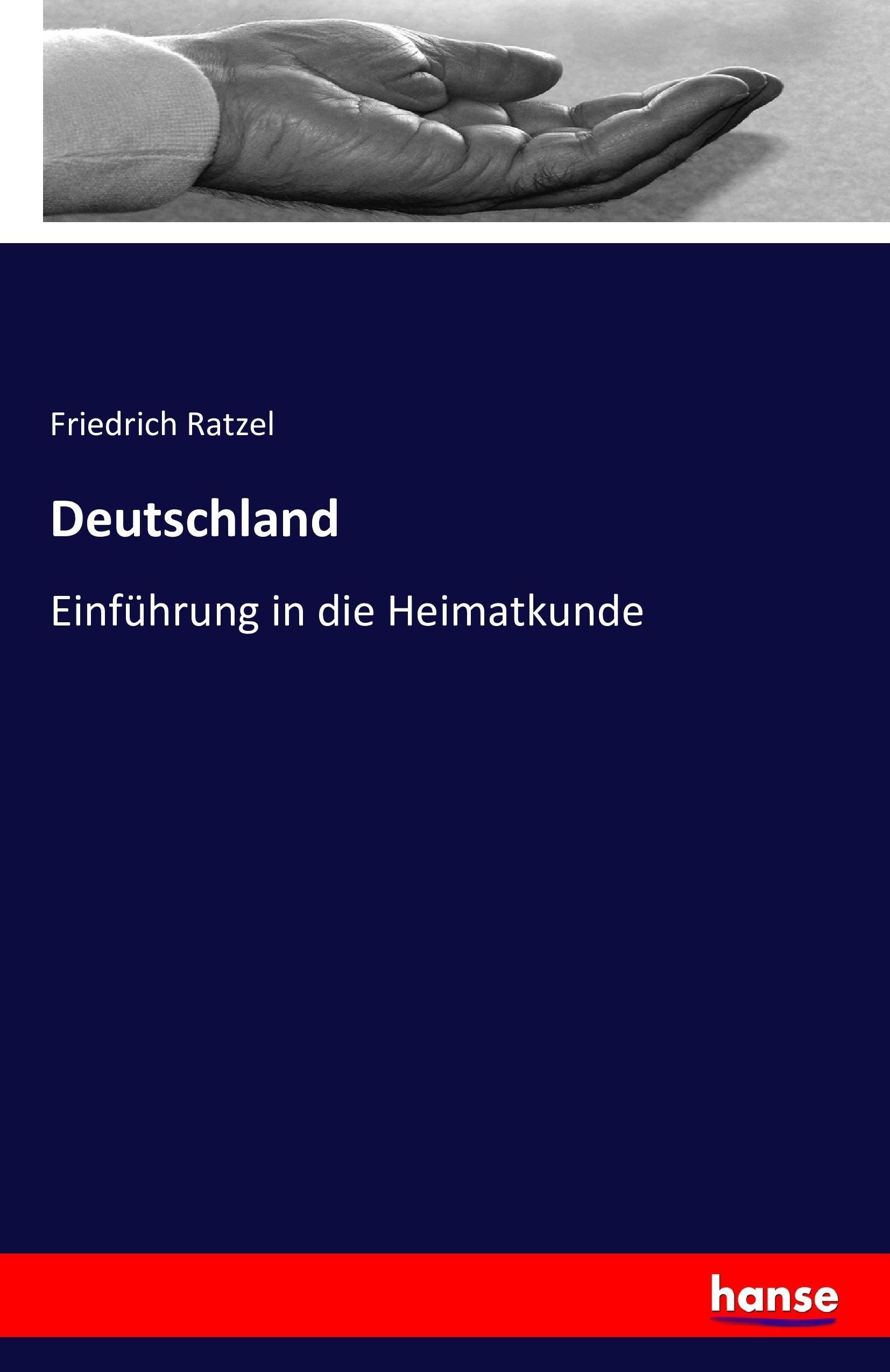 Deutschland - Ratzel, Friedrich