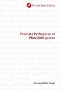 Poemata Pythagorae et Phocylidis graeca - von Reifitz, Carl