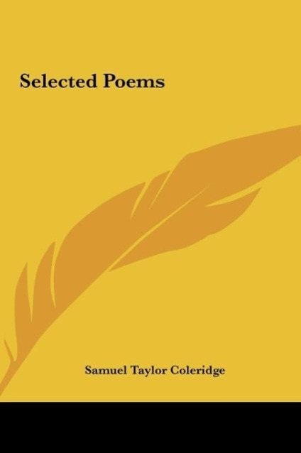 Selected Poems - Coleridge, Samuel Taylor