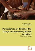 Participation of Tribal of the Dangs in Elementary School Activities - Dr. Priti Chaudhari Dr Ramesh C Patel