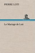 Le Mariage de Loti - Loti, Pierre