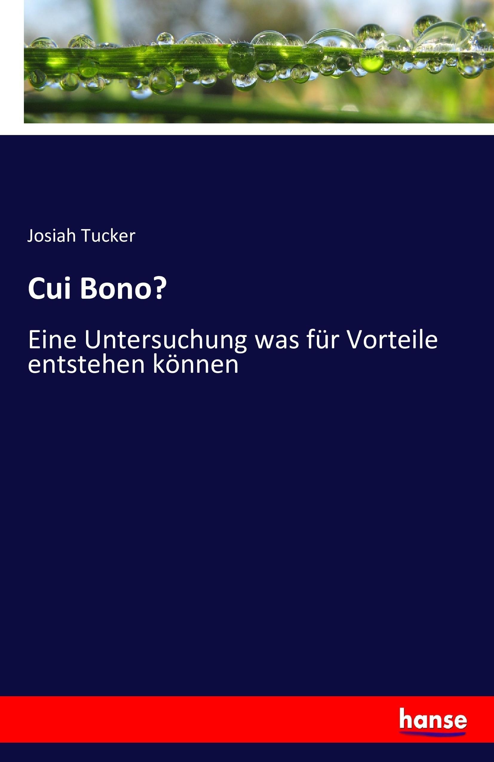 Cui Bono? - Tucker, Josiah