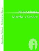Martha s Kinder - Suttner, Bertha von