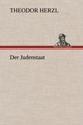 Der Judenstaat - Herzl, Theodor