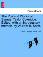 Coleridge, S: Poetical Works of Samuel Taylor Coleridge. Edi - Coleridge, Samuel Scott, William