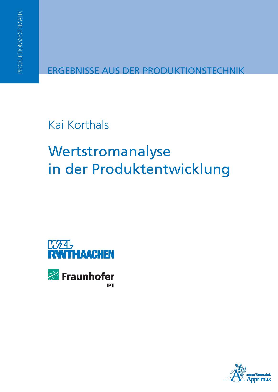 Wertstromanalyse in der Produktentwicklung Korthals, Kai - Kai Korthals