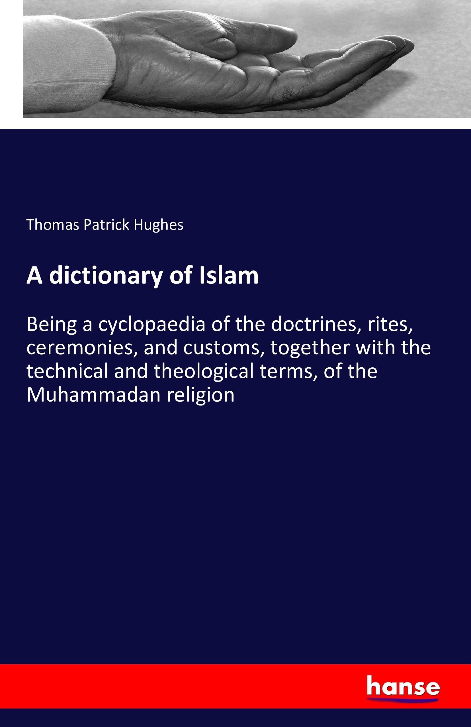 A dictionary of Islam - Hughes, Thomas Patrick