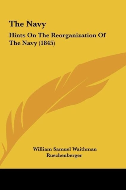 The Navy - Ruschenberger, William Samuel Waithman