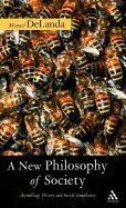 NEW PHILOSOPHY OF SOCIETY - Delanda, Manuel De Landa, Manuel