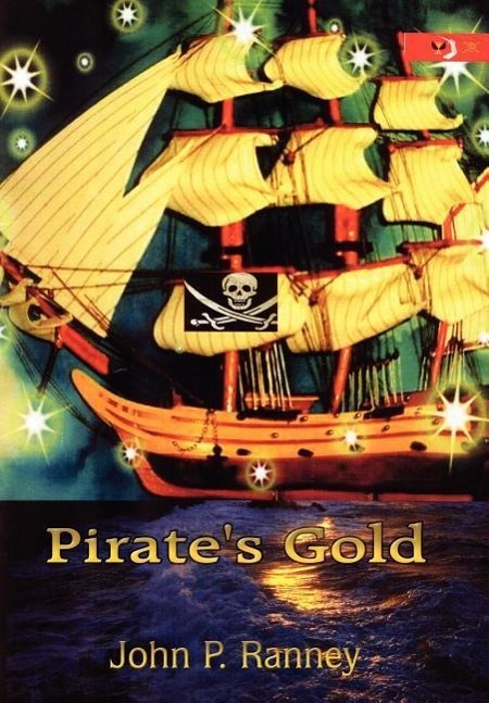 Pirate s Gold - Ranney, John P.