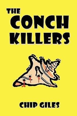 The Conch Killers - Chip Giles, Giles
