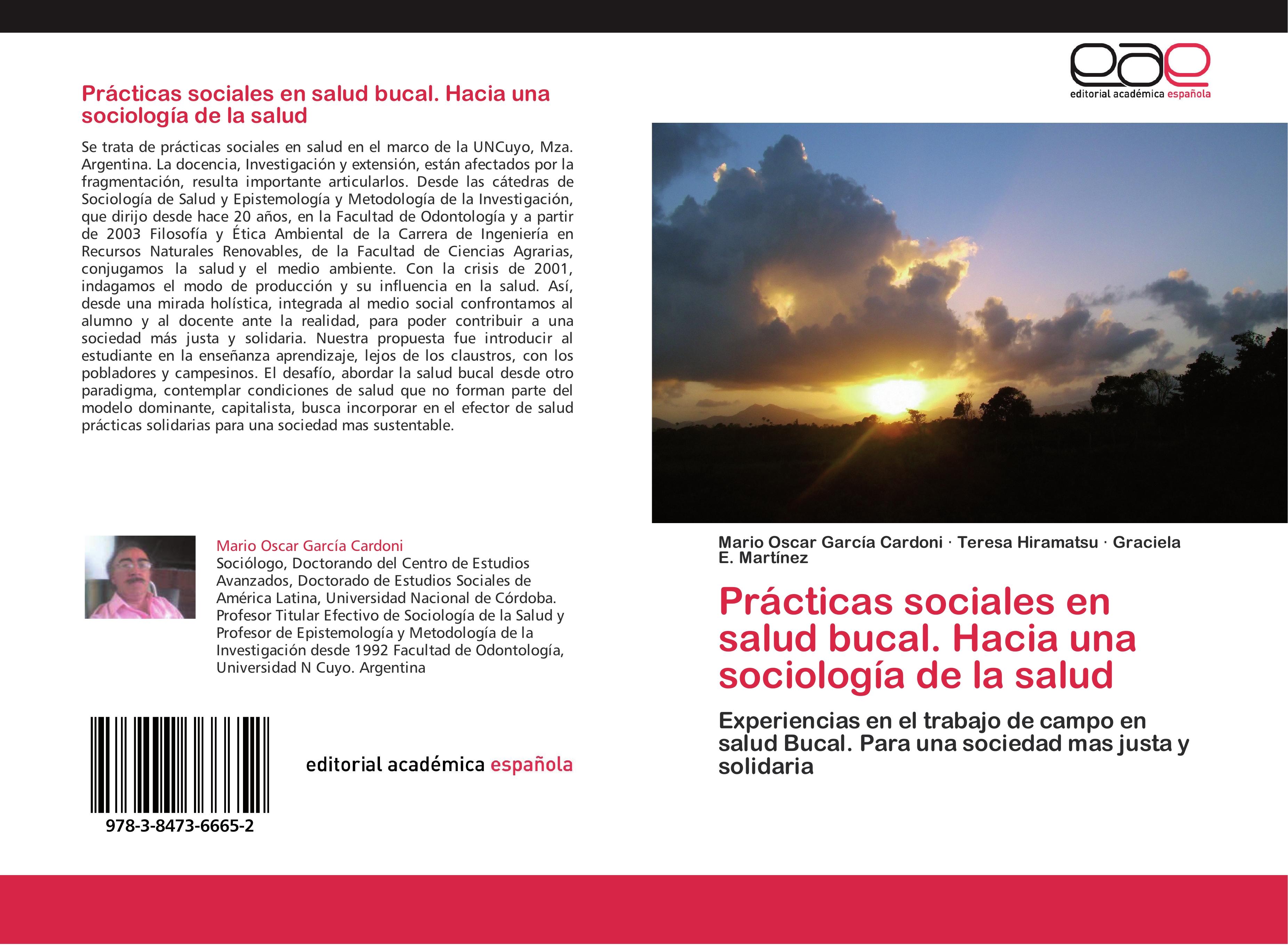 Prácticas sociales en salud bucal. Hacia una sociología de la salud - Mario Oscar García Cardoni Teresa Hiramatsu Graciela E. Martínez