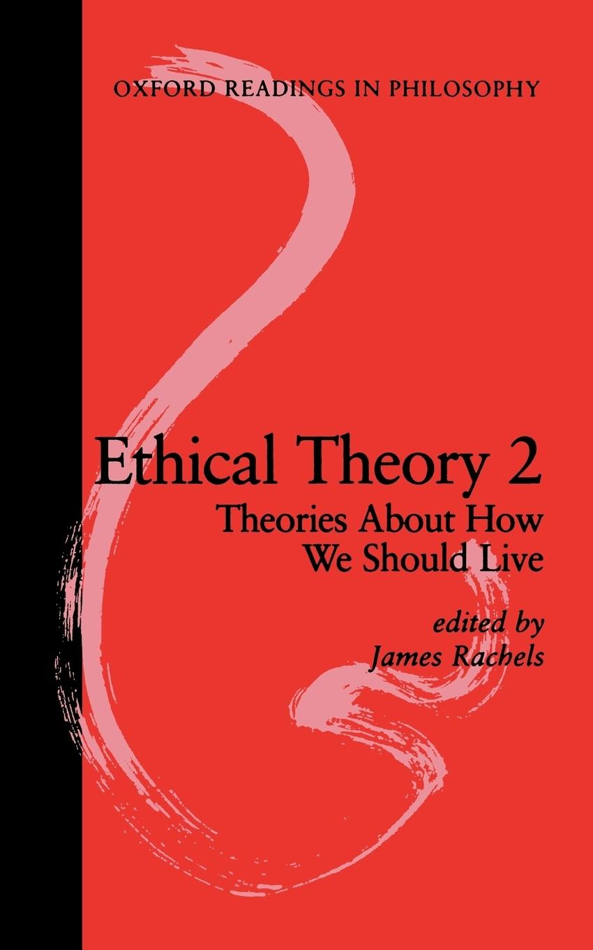 Ethical Theory 2 - Rachels, James