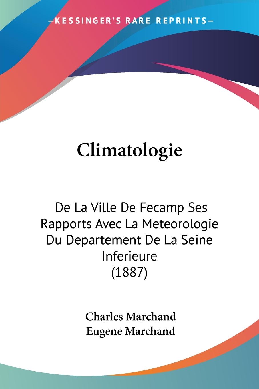 Climatologie - Marchand, Charles Marchand, Eugene