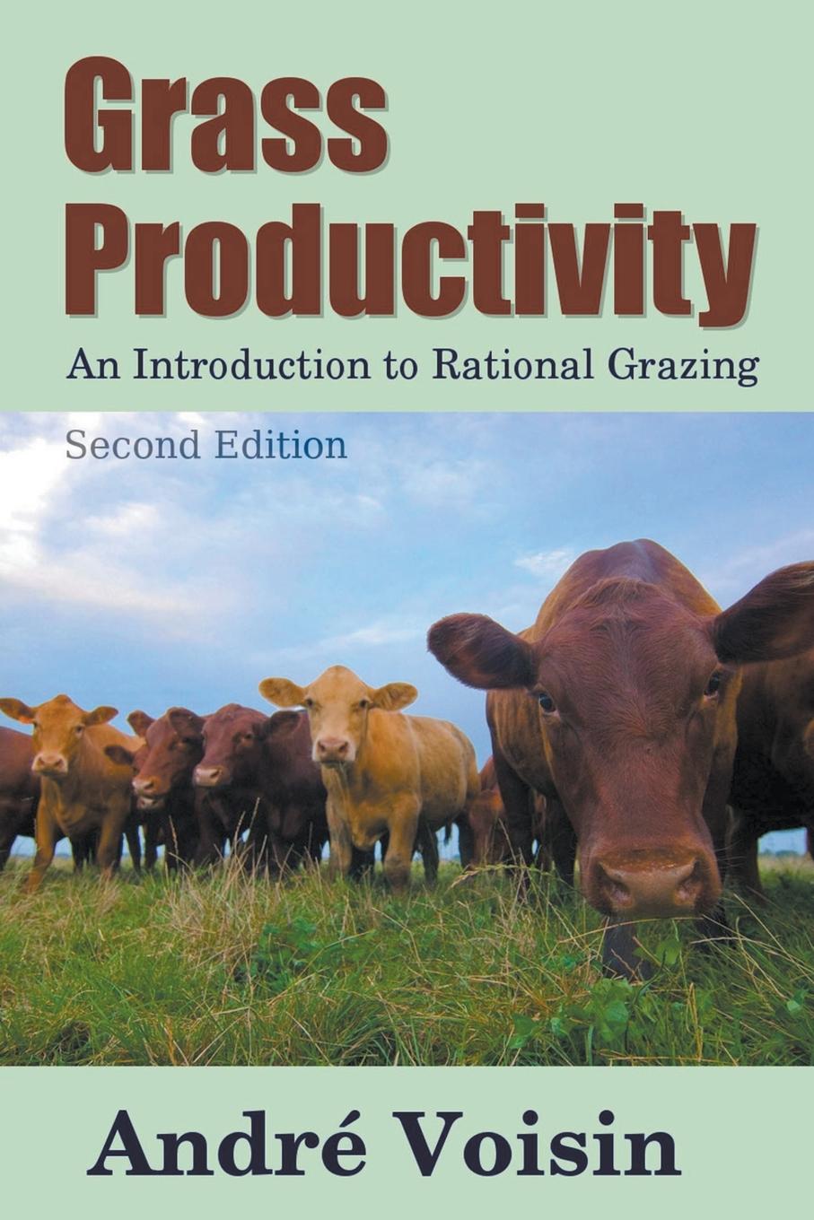 Grass Productivity: Rational Grazing (Regenerative Agriculture)