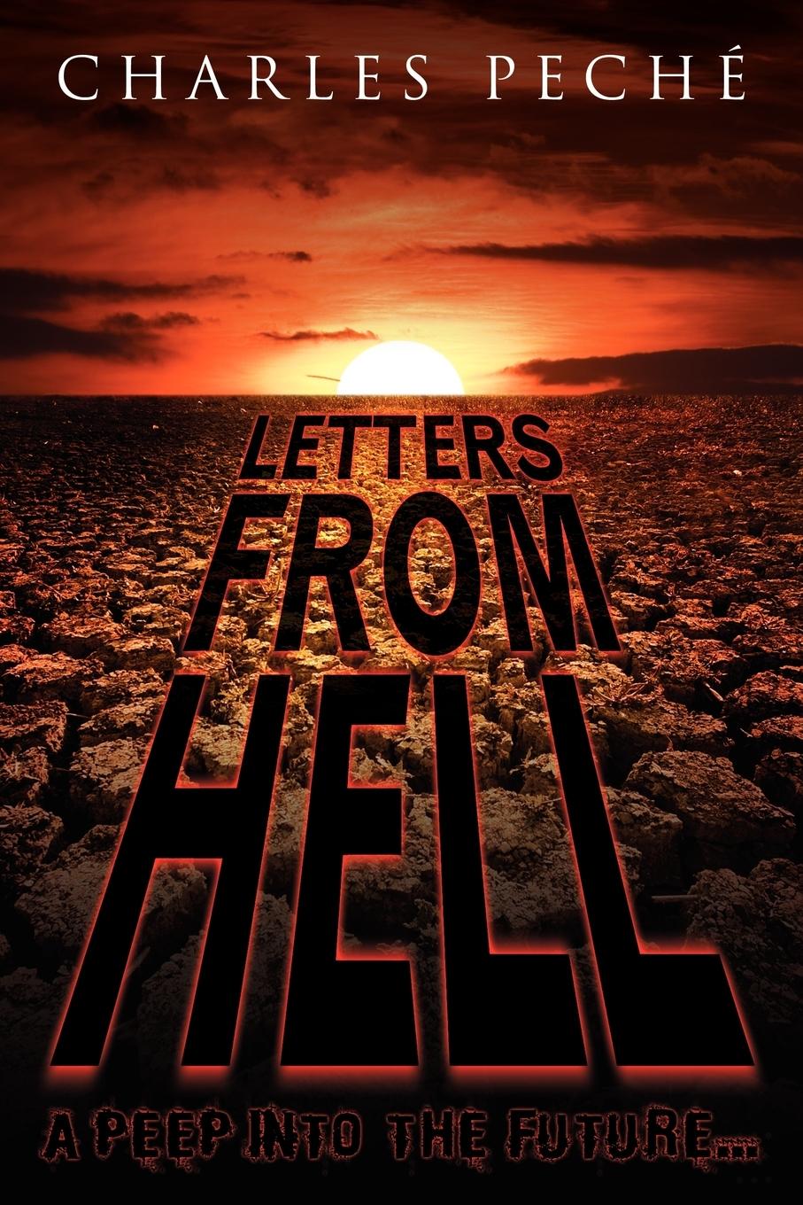 Letters from Hell - Peche, Charles