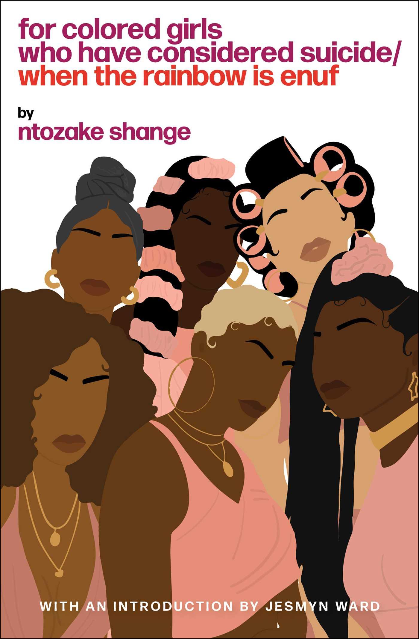 For Colored Girls Who Have Considered Suicide When the Rainbow Is Enuf - Shange, Ntozake