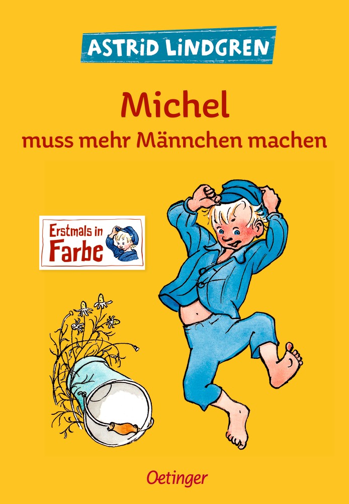 MICHEL MUSS MEHR M nnchen Machen Astrid Lindgren Michel Aus L nneberga 