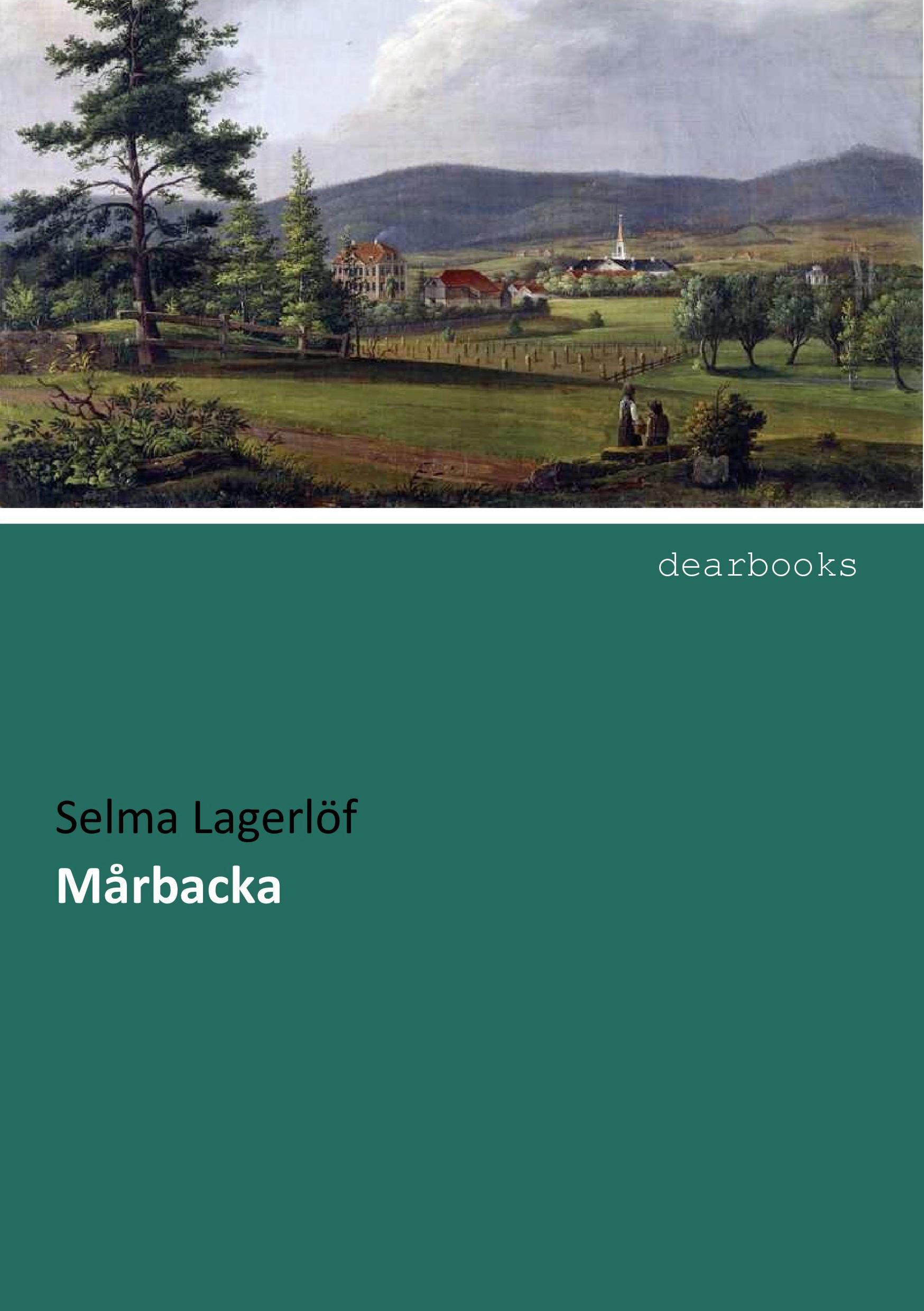 Mårbacka - Lagerloef, Selma