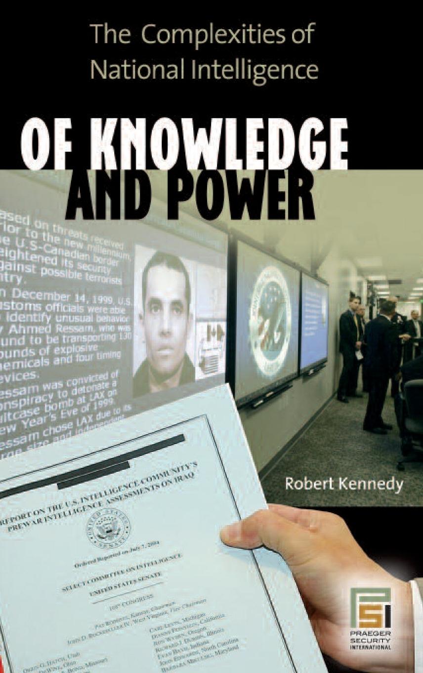 Of Knowledge and Power - Kennedy, Robert