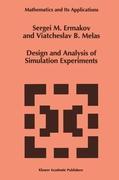 Design and Analysis of Simulation Experiments - S.M. Ermakov Viatcheslav B. Melas