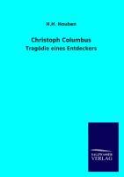 Christoph Columbus - Houben, Heinrich H.