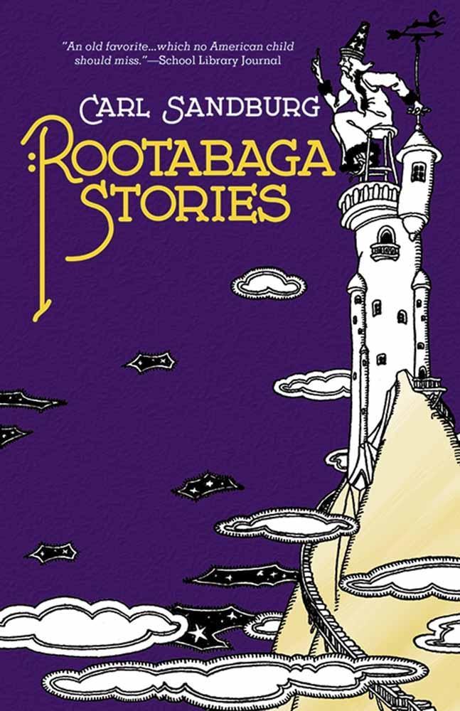 Rootabaga Stories - Sandburg, Carl