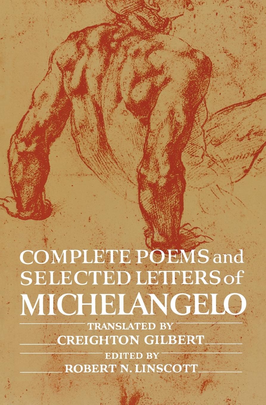 Complete Poems and Selected Letters of Michelangelo - Michelangelo, Michelangelo Creighton Gilbert