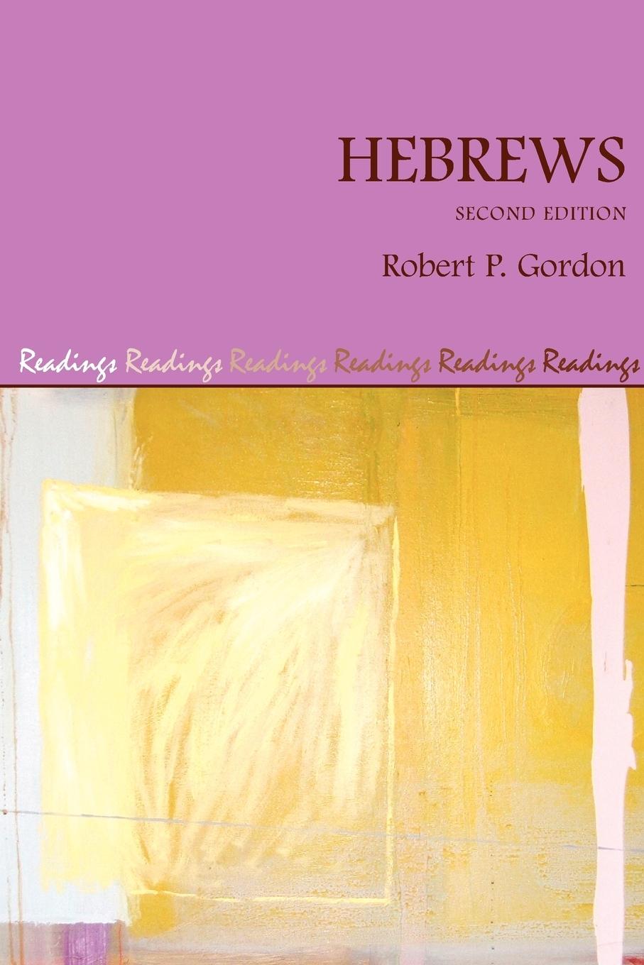 Hebrews, Second Edition - Gordon, Robert P. Gordon, R. P.
