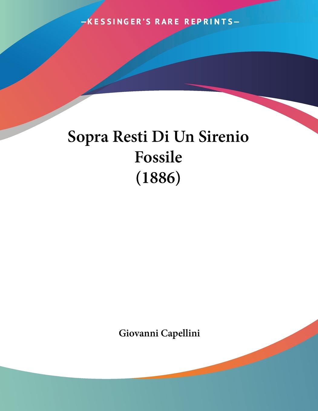 Sopra Resti Di Un Sirenio Fossile (1886) - Capellini, Giovanni